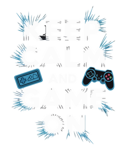 Keep Calm and Game On