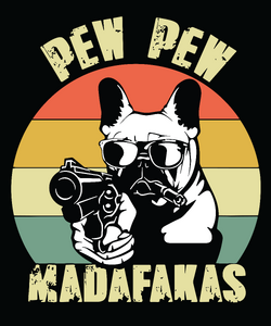 Pew Pew Madafakas